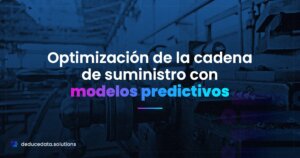 Optimización de la cadena de suministro con modelos predictivos de inteligencia artificial en una planta industrial