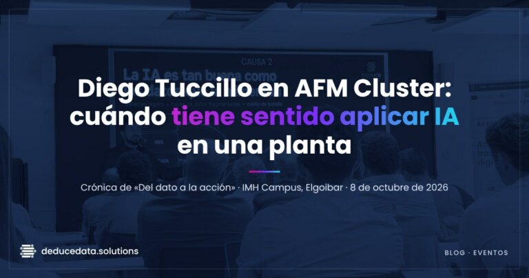 Diego Tuccillo en AFM Cluster: cuándo tiene sentido aplicar IA en una planta. Crónica de Del dato a la acción, IMH Campus, Elgoibar, 8 de octubre de 2026